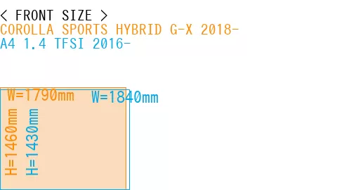 #COROLLA SPORTS HYBRID G-X 2018- + A4 1.4 TFSI 2016-